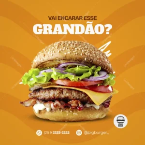 Post Vai Encarar Esse Grandão Hambúrguer Social Media PSD Editável G